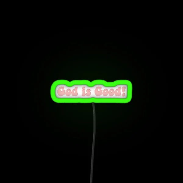 God Is Good RGB Neon Sign
