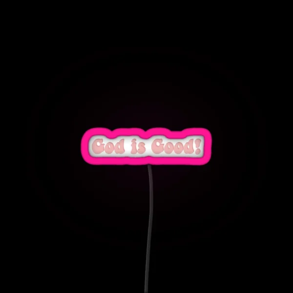 God Is Good RGB Neon Sign