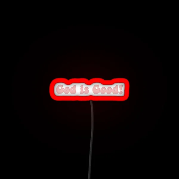 God Is Good RGB Neon Sign