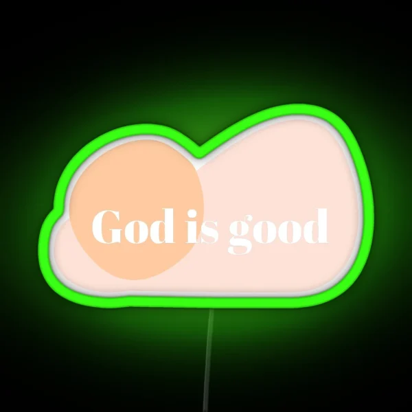 God Is Good RGB Neon Sign