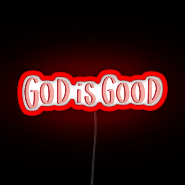 God Is Good RGB Neon Sign