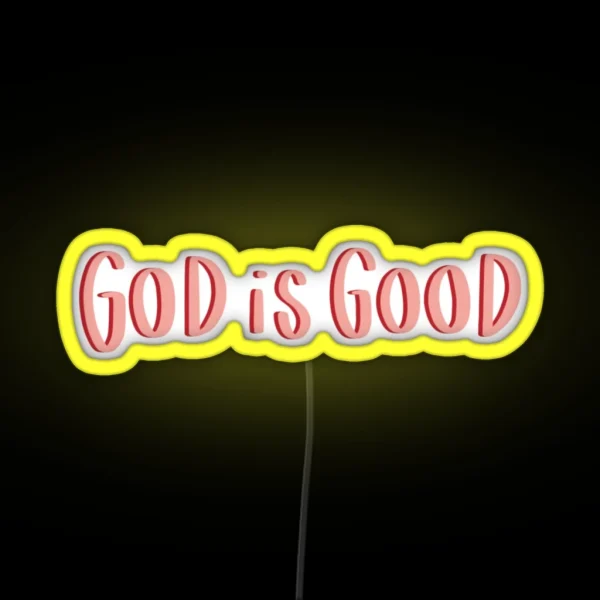 God Is Good RGB Neon Sign