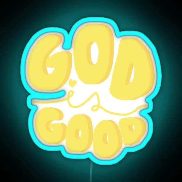 God Is Good RGB Neon Sign