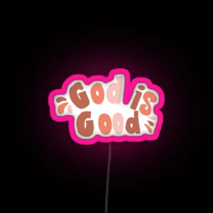 God Is Good RGB Neon Sign