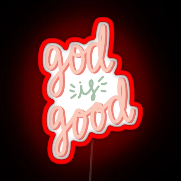 God Is Good RGB Neon Sign