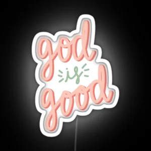 God Is Good RGB Neon Sign