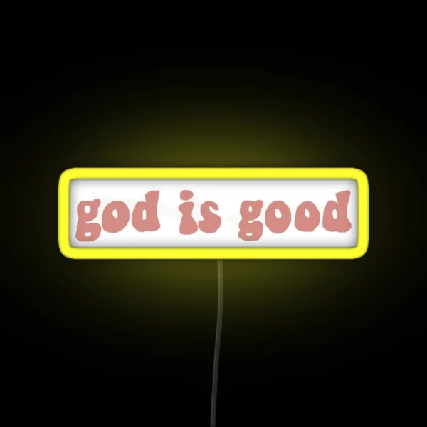 God Is Good RGB Neon Sign