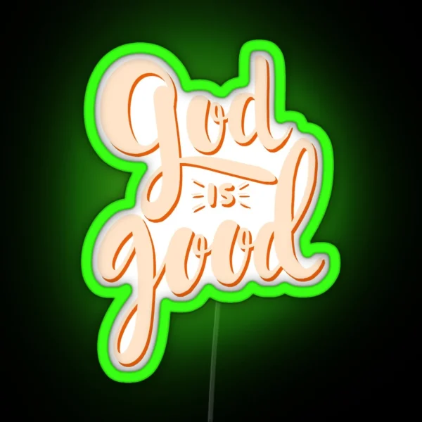 God Is Good RGB Neon Sign