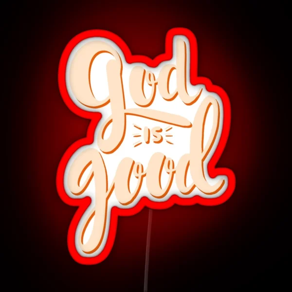 God Is Good RGB Neon Sign