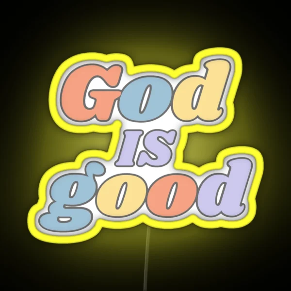 God Is Good RGB Neon Sign