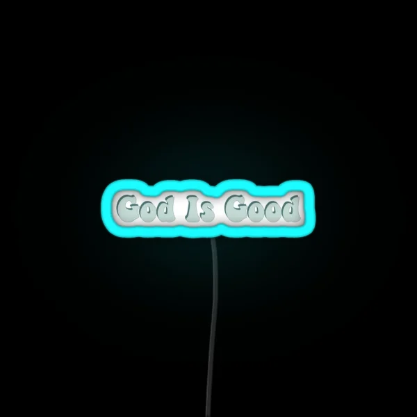 God Is Good RGB Neon Sign
