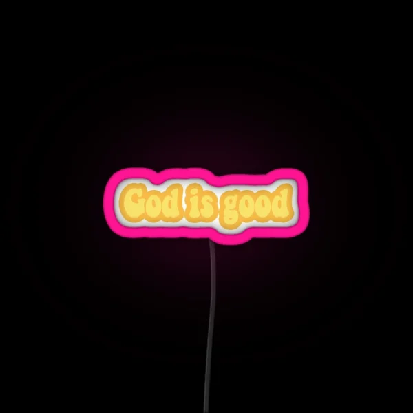 God Is Good RGB Neon Sign