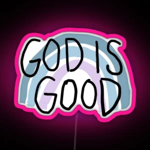 God Is Good RGB Neon Sign