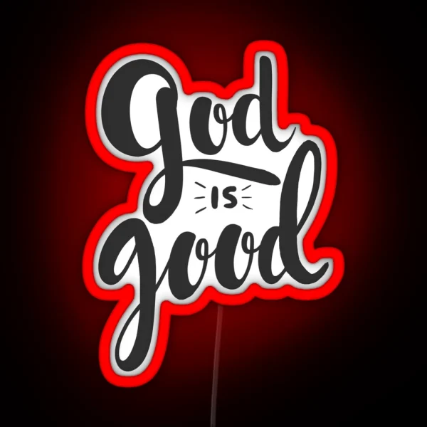 God Is Good RGB Neon Sign
