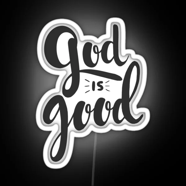 God Is Good RGB Neon Sign