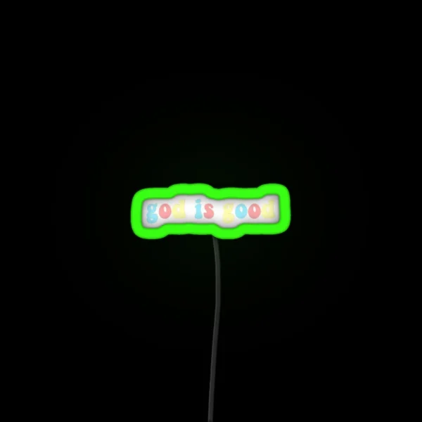 God Is Good RGB Neon Sign