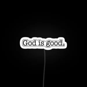 God Is Good RGB Neon Sign