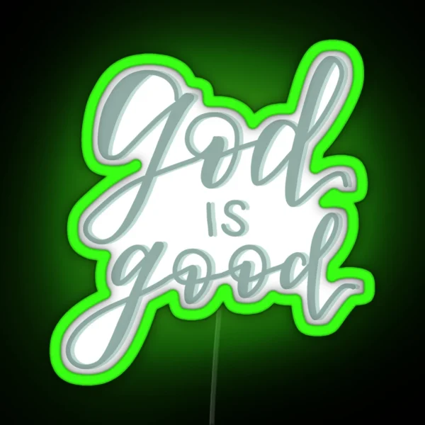 God Is Good RGB Neon Sign