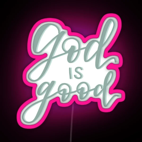 God Is Good RGB Neon Sign