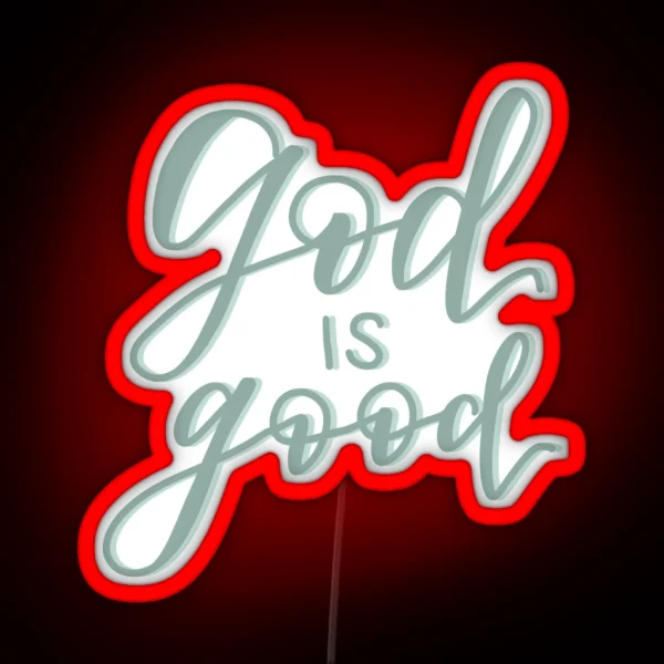 God Is Good RGB Neon Sign