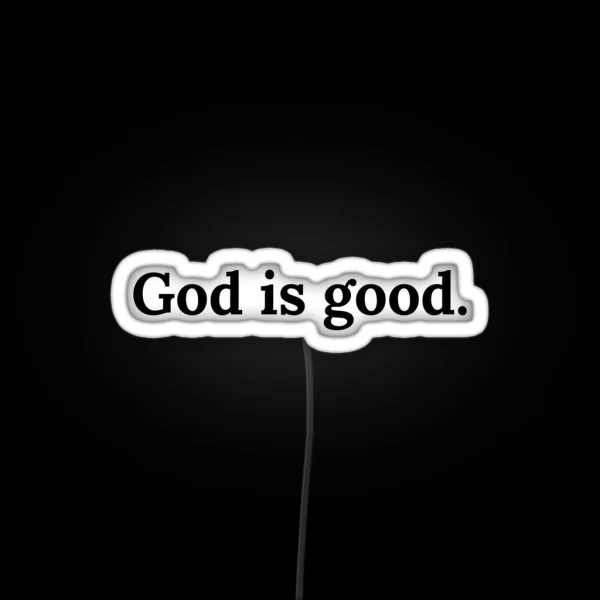 God Is Good RGB Neon Sign