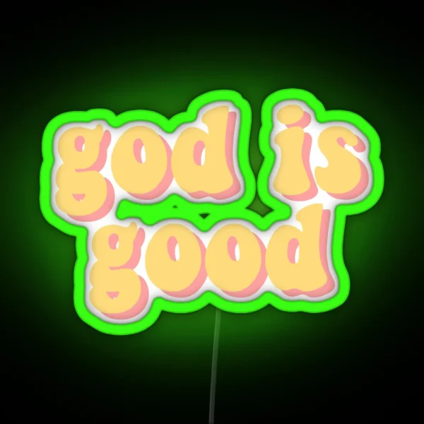 God Is Good RGB Neon Sign