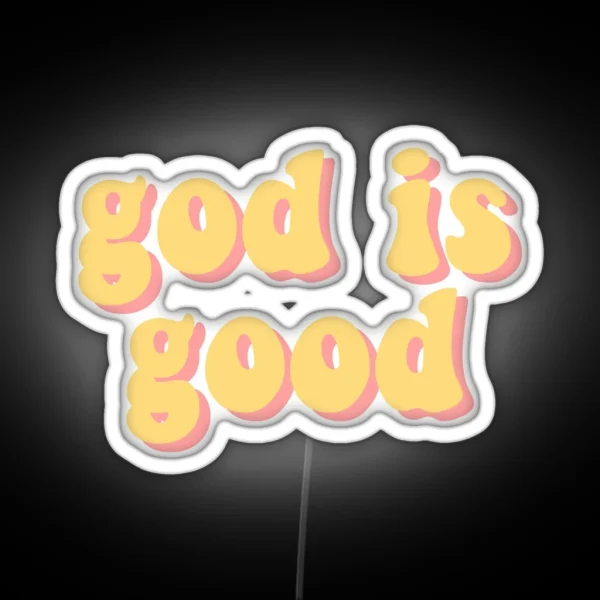 God Is Good RGB Neon Sign