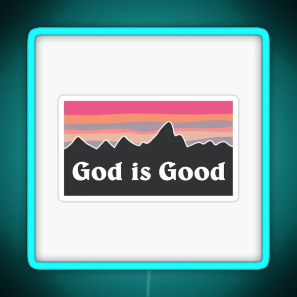 God Is Good RGB Neon Sign