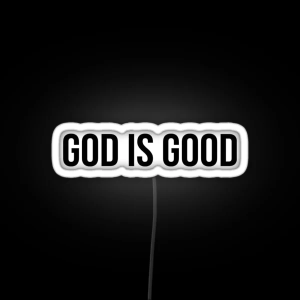 God Is Good RGB Neon Sign