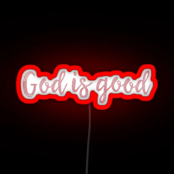 God Is Good Watercolor RGB Neon Sign