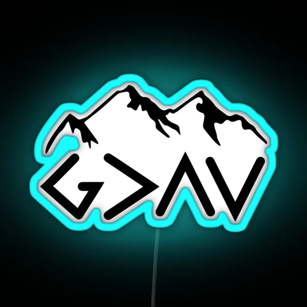 God Is Greater Than The Highs And Lows Ups And Downs RGB Neon Sign