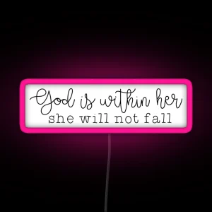 God Is Within Her RGB Neon Sign