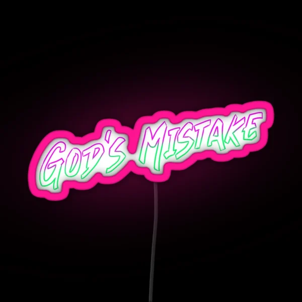 God S Mistake Neon RGB Neon Sign