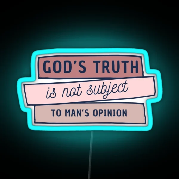 God S Truth RGB Neon Sign
