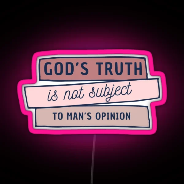 God S Truth RGB Neon Sign