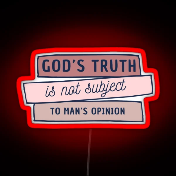 God S Truth RGB Neon Sign
