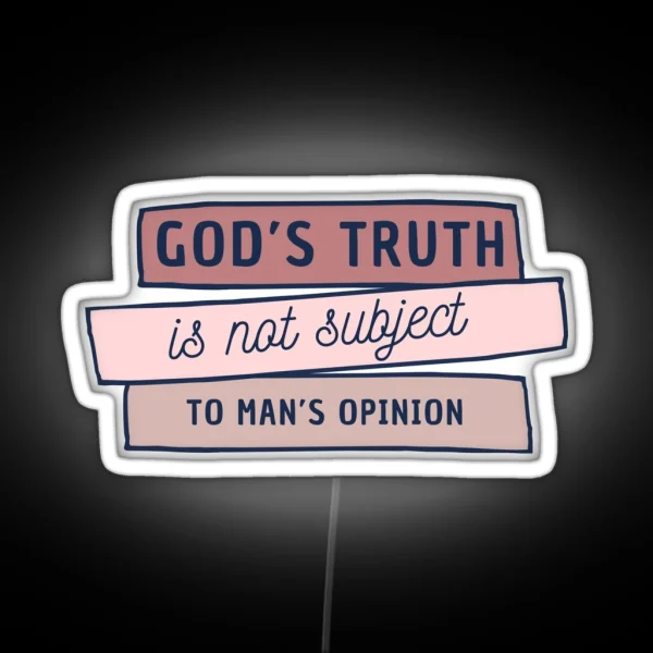 God S Truth RGB Neon Sign