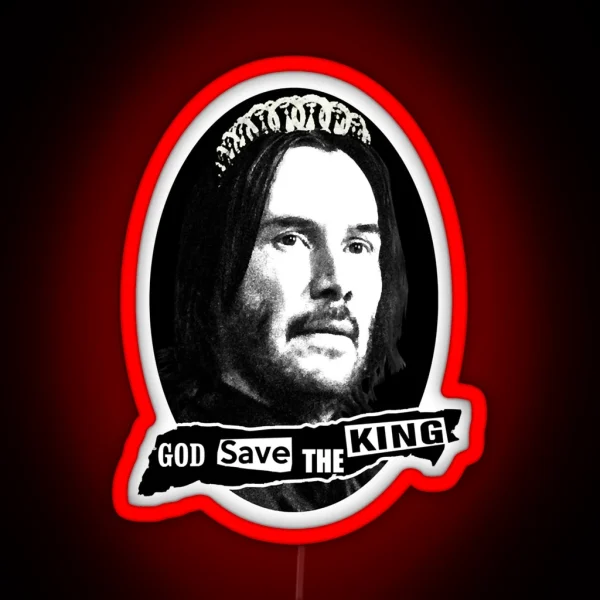 God Save The King John Wick Keanu Reeves RGB Neon Sign