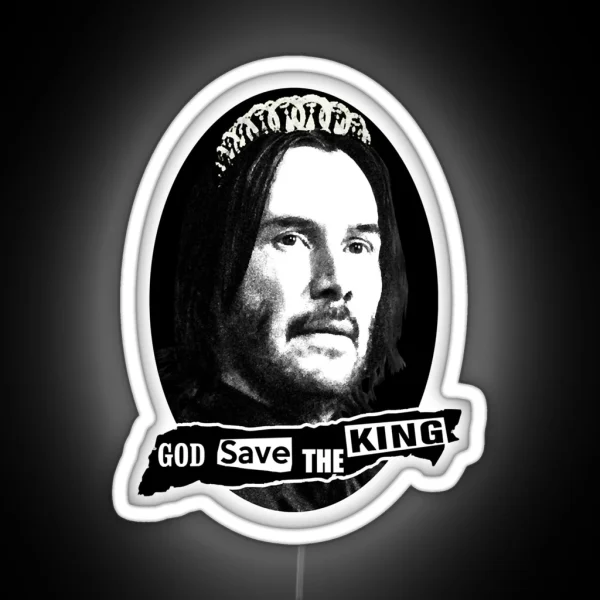 God Save The King John Wick Keanu Reeves RGB Neon Sign