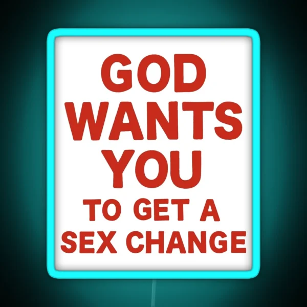 God Wants You RGB Neon Sign