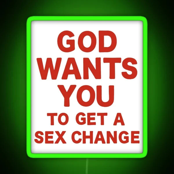 God Wants You RGB Neon Sign