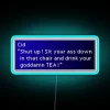 Vibrant Neon Sign with Distressed Dialogue from Cid Highwind's TEA Cid.
