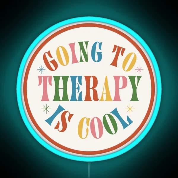 Going To Therapy Is Cool RGB Neon Sign