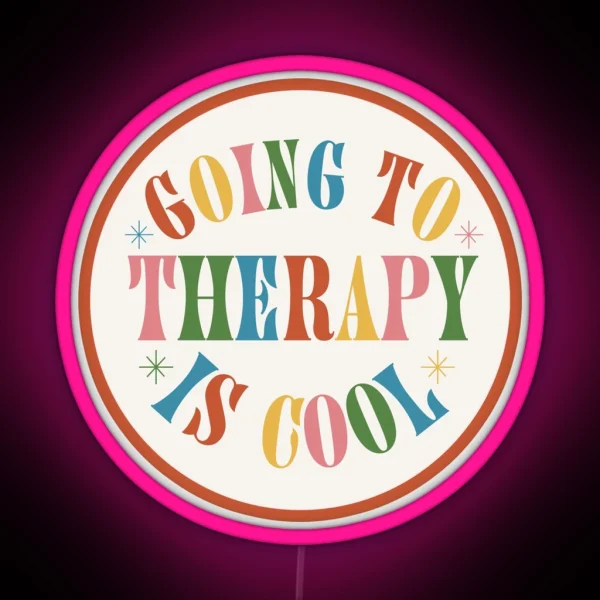 Going To Therapy Is Cool RGB Neon Sign