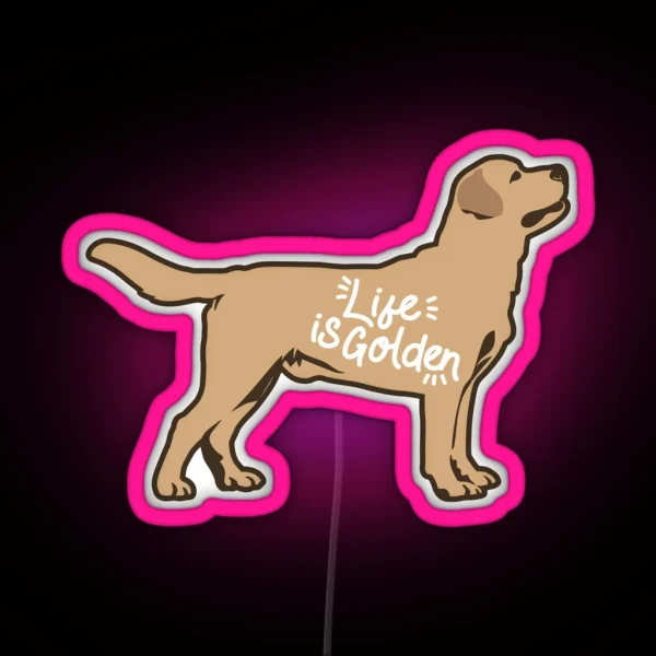 Golden Retriever Life Is Golden RGB Neon Sign