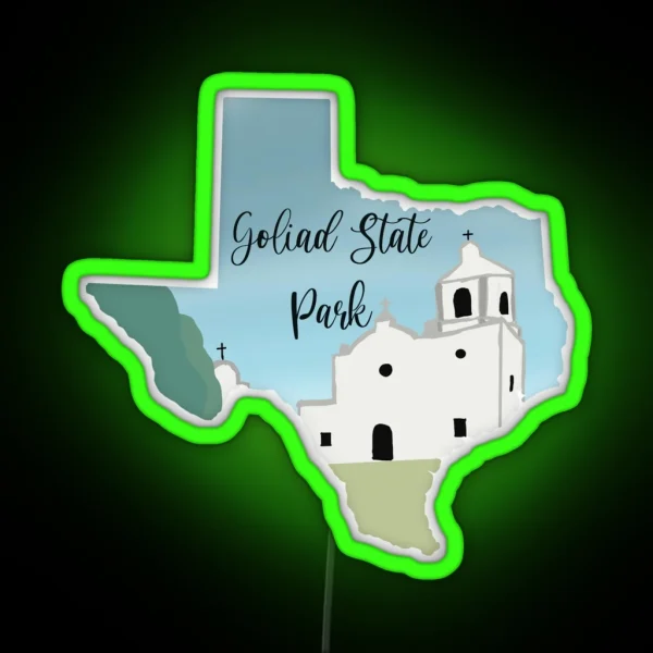 Goliad State Park RGB Neon Sign