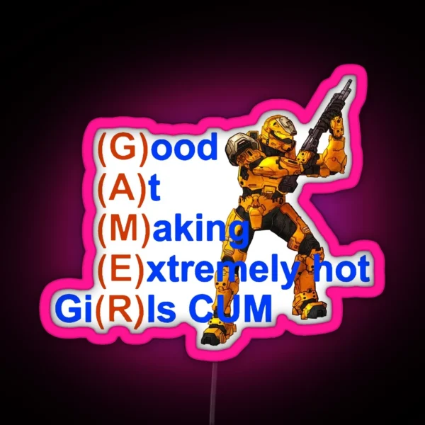 Good At Making Extremely Hot Girls Cum Funny RGB Neon Sign