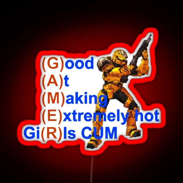 Good At Making Extremely Hot Girls Cum Funny RGB Neon Sign