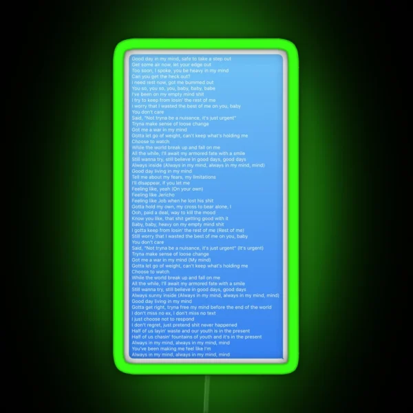 Good Days Lyric Text Message RGB Neon Sign