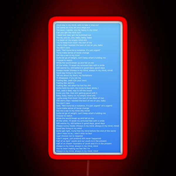 Good Days Lyric Text Message RGB Neon Sign